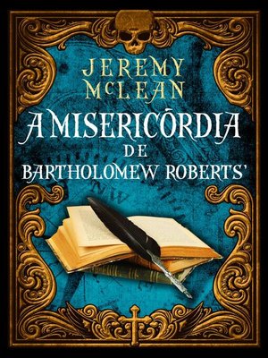 cover image of A Misericórdia de Bartholomew Roberts
